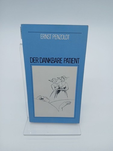 Der dankbare patient penzoldt - der,