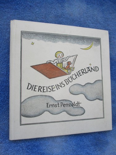 Ernst penzoldt die - die, reise
