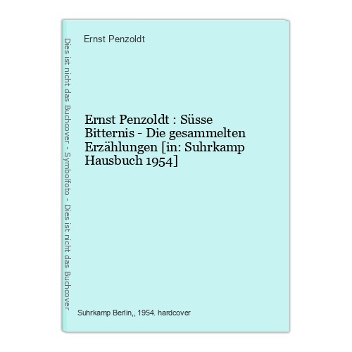 Ernst penzoldt süsse - :,