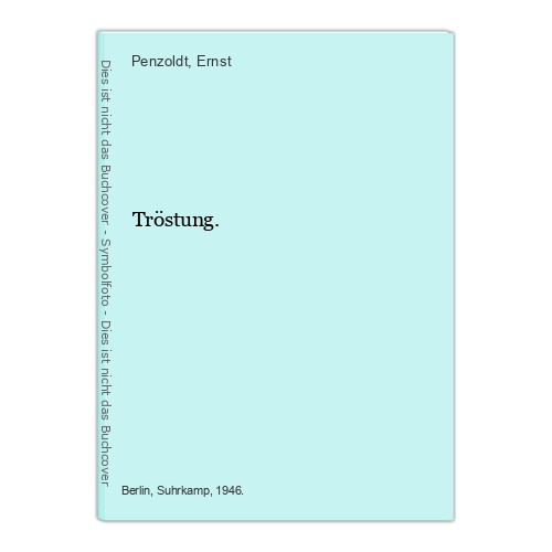 Tröstung penzoldt und - tröstung.,